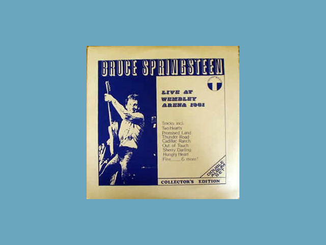 Springsteen Webmley 1981 Bruce Springsteen Bootlegs : WEMBLEY ARENA 1981 - LPLAWA11
